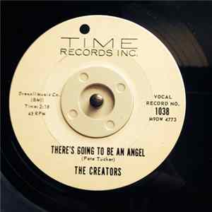 Download The Creators - There's Going To Be An Angel