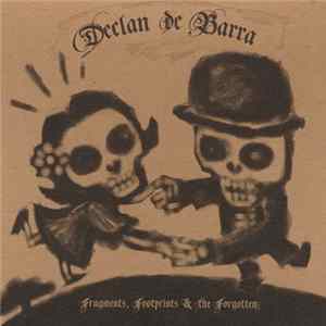 Download Declan de Barra - Fragments, Footprints & The Forgotten