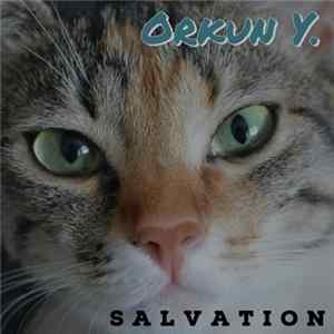 Download Orkun Y. - Salvation