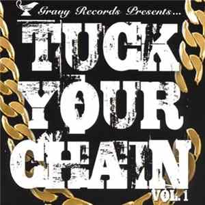 Download Tuck Your Chain - Tuck Your Chain Vol.1