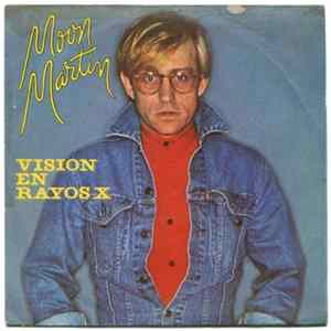 Download Moon Martin - X-Ray Vision "Visión En Rayos X"