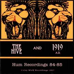 Download The Hive and 1919 A.D. - Hum Recordings 84-85