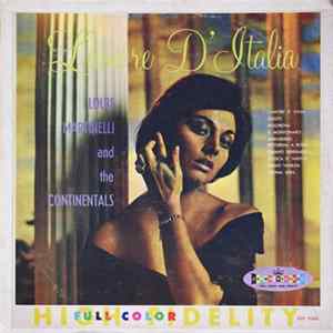 Download Louis Martinelli And The Continentals - L'Amore D Italia