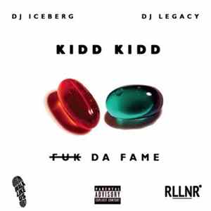 Download Kidd Kidd - Fuk Da Fame