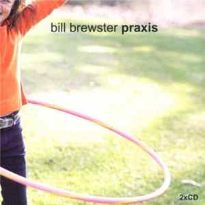 Download Bill Brewster - Praxis