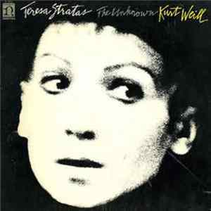 Download Teresa Stratas - The Unknown Kurt Weill