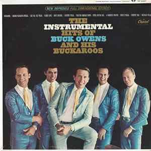 Download Buck Owens And His Buckaroos - The Instrumental Hits Of Buck Owens And His Buckaroos