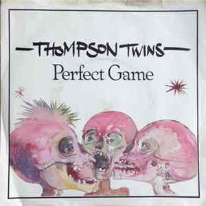 Download Thompson Twins - Perfect Game