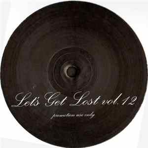 Download Johnwaynes - Let's Get Lost Vol. 12