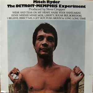 Download Mitch Ryder - The Detroit - Memphis Experiment