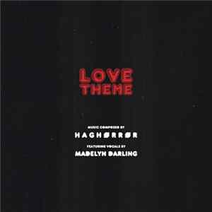 Download H A G H O R R O R - Love Theme