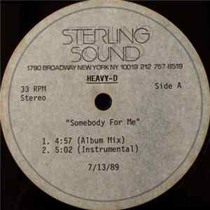 Download Heavy-D - Somebody For Me / You Ain't Heard Nothin' Yet