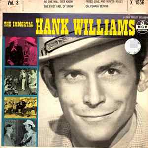 Download Hank Williams - The Immortal Hank Williams - Vol. 3