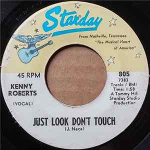 Download Kenny Roberts - Just Look Don't Touch / Singing River