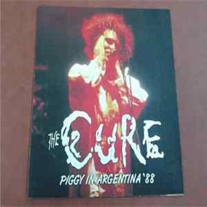 Download The Cure - Piggy In Argentina '88