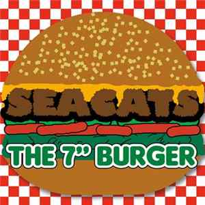 Download Seacats - The 7" Burger