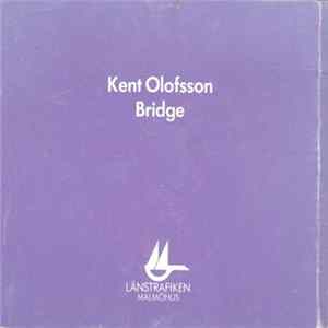 Download Kent Olofsson - Bridge