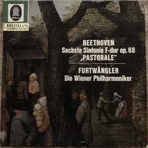 Download Ludwig van Beethoven - Beethoven: Sechste Sinfonie F-dur op. 68 "Pastorale"