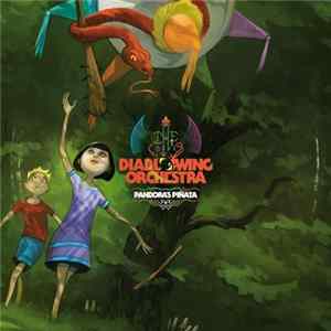 Download Diablo Swing Orchestra - Pandora's Piñata