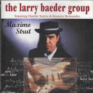 Download Larry Baeder Group - Maximo Strut