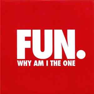 Download Fun. - Why Am I The One