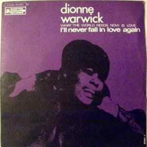 Download Dionne Warwick - I'll Never Fall In Love Again