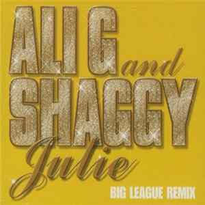 Download Ali G & Shaggy - Me Julie (Big League Remix)