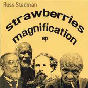 Download Russ Stedman - Strawberries Magnification Ep