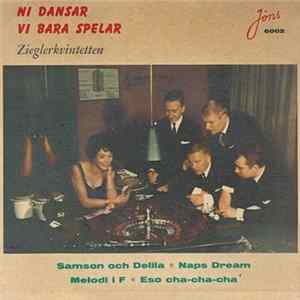 Download Zieglerkvintetten - Ni Dansar, Vi Bara Spelar
