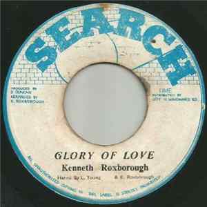 Download Kenneth Roxborough - Glory Of Love