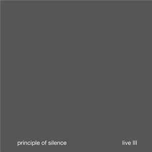 Download Principle Of Silence - Live III