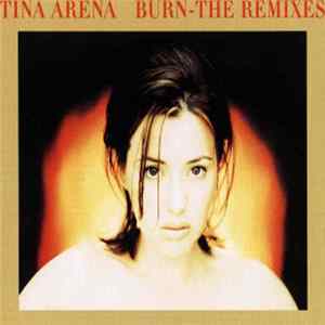 Download Tina Arena - Burn (The Remixes)