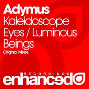 Download Adymus - Kaleidoscope Eyes / Luminous Beings