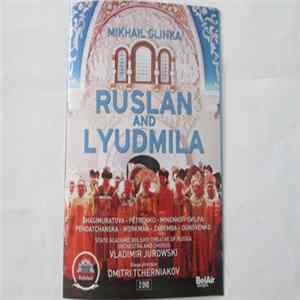 Download Mikhail Glinka - Ruslan And Lyudmila
