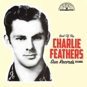 Download Charlie Feathers - Best Of The Sun Records Sessions
