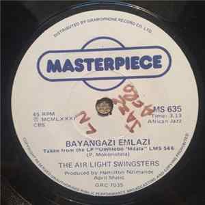 Download The Air Light Swingsters - Bayangazi Emlazi / Blues For Molotlegi