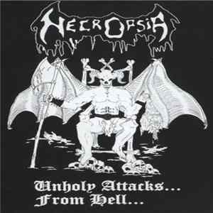 Download Necropsia - Unholy Attacks... From Hell...