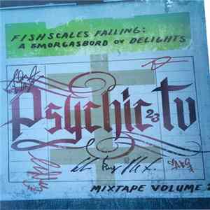 Download Psychic TV / PTV3 - Fishscales Falling: A Smorgasbord Ov Delights - Mixtape Volume 2