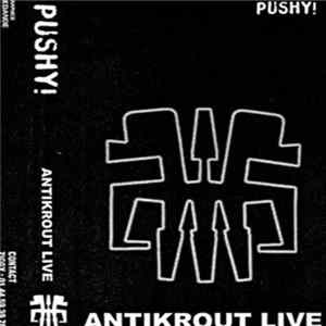 Download Pushy! - Antikrout Live