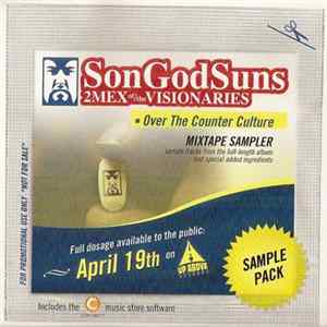 Download SonGodSuns - Over The Counter Culture (Mixtape Sampler)