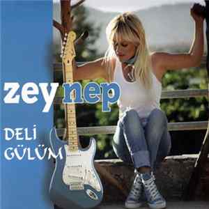 Download Zeynep - Deli Gönlüm