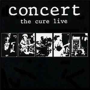 Download The Cure - Concert - The Cure Live