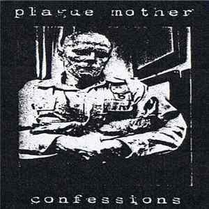 Download Plague Mother - Confessions