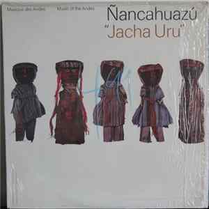 Download Ñancahuazú - Jacha Uru