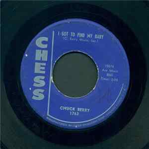 Download Chuck Berry - I Got To Find My Baby / Mad Lad