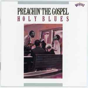Download Various - Preachin' The Gospel: Holy Blues