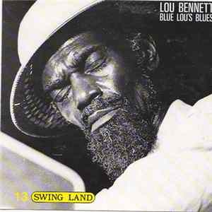 Download Lou Bennett - Blue Lou's Blues