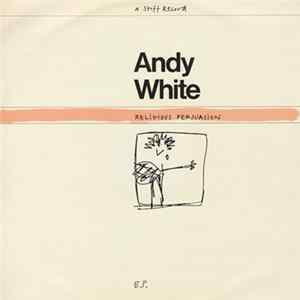 Download Andy White - Religious Persuasion