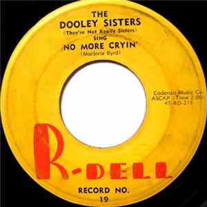 Download The Dooley Sisters - No More Cryin' / Spider In The Web