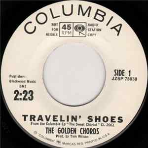 Download The Golden Chords - Travelin' Shoes / No Condemnation